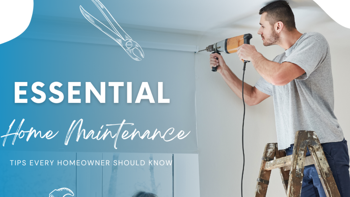 Essential Home Maintenance